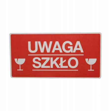 ETYKIETA 100x50mm UWAGA SZKŁO KIELISZKI 500szt