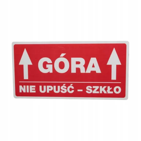 ETYKIETA 100x50mm GÓRA NIE UPUŚĆ SZKŁO 100szt