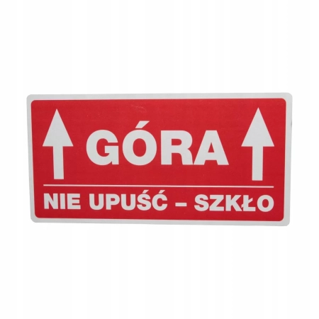 ETYKIETA 100X50MM GÓRA NIE UPUŚĆ SZKŁO A100